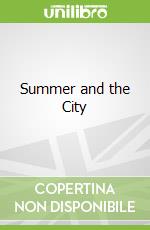 Summer and the City libro in lingua di Candace Bushnell