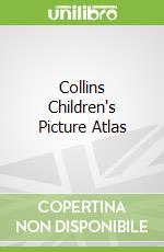 Collins Children's Picture Atlas libro in lingua