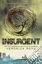 Insurgent libro in lingua di Roth Veronica