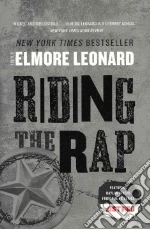 Riding the Rap libro in lingua di Leonard Elmore