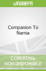 Companion To Narnia libro in lingua di Ford Paul F.