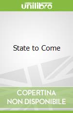 State to Come libro in lingua di Will Hutton