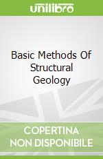 Basic Methods Of Structural Geology libro in lingua di Marshak Stephen