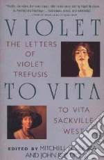 Violet to Vita libro in lingua di Trefusis Violet Keppel, Phillips John (EDT), Leaska Mitchell, Phillips John