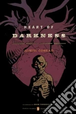 Heart of Darkness libro in lingua di Conrad Joseph, Hochschild Adam (INT), Hayes Timothy S. (CON)