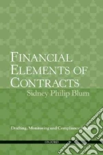 Financial Elements of Contracts libro in lingua di Blum Sidney Philip