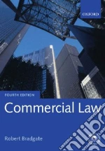 Commercial Law libro in lingua di Robert Bradgate