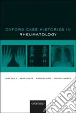 Oxford Case Histories in Rheumatology libro in lingua di David Joel, Miller Anne, Soni Anushka, Williamson Lyn