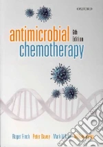 Antimicrobial Chemotherapy libro in lingua di Finch Roger, Davey Peter, Wilcox Mark, Irving William