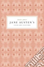 Jane Austen's Cults and Cultures libro in lingua di Johnson Claudia L.