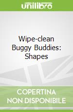 Wipe-clean Buggy Buddies: Shapes libro in lingua di Jo Moon
