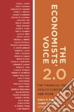 The Economists' Voice 2.0 libro in lingua di Edlin Aaron S. (EDT), Stiglitz Joseph E. (EDT), De Long J. Bradford (EDT), Gale William (EDT), Hines James (EDT)