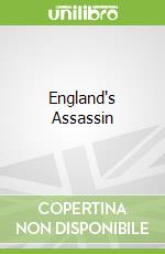 England's Assassin libro in lingua di Bellany Alastair, Cogswell Tom