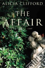 The Affair libro in lingua di Clifford Alicia