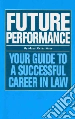 Future Performance libro in lingua di Stone Mona Mehta