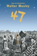 47 libro in lingua di Mosley Walter