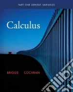 Single Variable Calculus libro in lingua di William Briggs