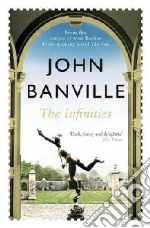 Infinities libro in lingua di John Banville