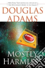 Mostly Harmless libro in lingua di Adams Douglas