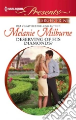 Deserving of His Diamonds? libro in lingua di Milburne Melanie