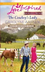 The Cowboy's Lady libro in lingua di Aarsen Carolyne
