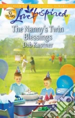 The Nanny's Twin Blessings libro in lingua di Kastner Deb