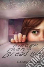 Bigger Than a Bread Box libro in lingua di Snyder Laurel