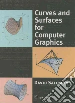 Curves and Surfaces for Computer Graphics libro in lingua di Salomon David