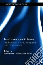 Local Government in Europe libro in lingua di Panara Carlo (EDT), Varney Michael (EDT)