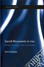 Social Movements in Iran libro in lingua di Fadaee Simin