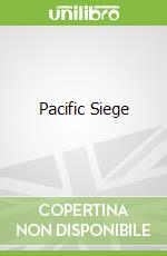 Pacific Siege libro in lingua di Douglass Keith