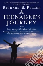 A Teenager's Journey libro in lingua di Pelzer Richard B.