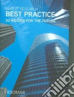 Market Research Best Practice libro in lingua di Mouncey Peter (EDT), Wimmer Frank (EDT)