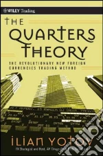 The Quarters Theory libro in lingua di Yotov Ilian