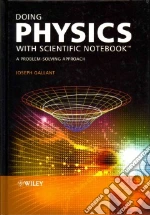 Doing Physics With Scientific Notebook libro in lingua di Gallant Joseph