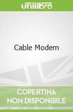 Cable Modem libro in lingua di Dutta-roy Amitava