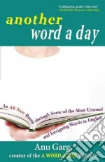Another Word a Day libro in lingua di Anu Garg