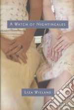 A Watch of Nightingales libro in lingua di Wieland Liza