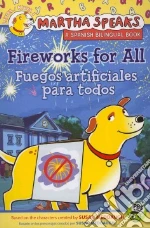Fireworks for All / Fuegos artificiales para todos libro in lingua di Meddaugh Susan, Barss Karen (ADP)
