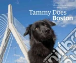 Tammy Does Boston libro in lingua di Malyszko Michael (PHT), Hughes Judith E.