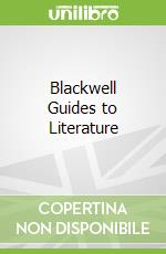 Blackwell Guides to Literature libro in lingua di Chang Heesok
