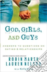 God, Girls, and Guys libro in lingua di Marsh Robin, Nelson Lauren