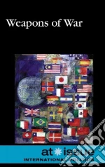 Weapons of War libro in lingua di Henningfeld Diane Andrews (EDT)