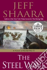 The Steel Wave libro in lingua di Shaara Jeff