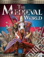 The Medieval World libro in lingua di Steele Philip