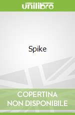 Spike libro in lingua di James C. McKay
