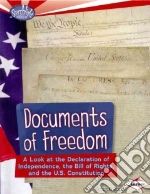 Documents of Freedom libro in lingua di Swain Gwenyth