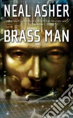 Brass Man libro in lingua di Asher Neal