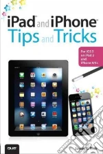 iPad and iPhone Tips and Tricks libro in lingua di Rich Jason R.