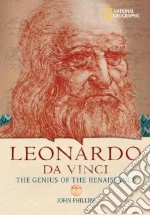 Leonardo Da Vinci libro in lingua di Phillips John